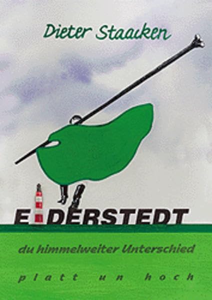 Eiderstedt - du himmelweiter Unterschied, platt un hoch book