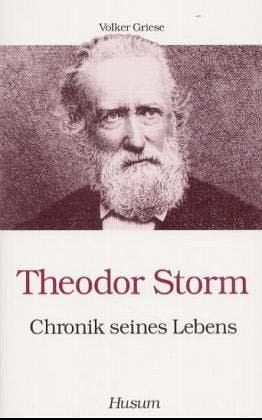 Theodor Storm - Chronik seines Lebens book