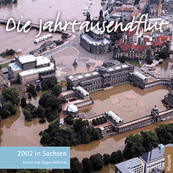 Die Jahrtausendflut 2002 in Sachsen Film, Art & Culture