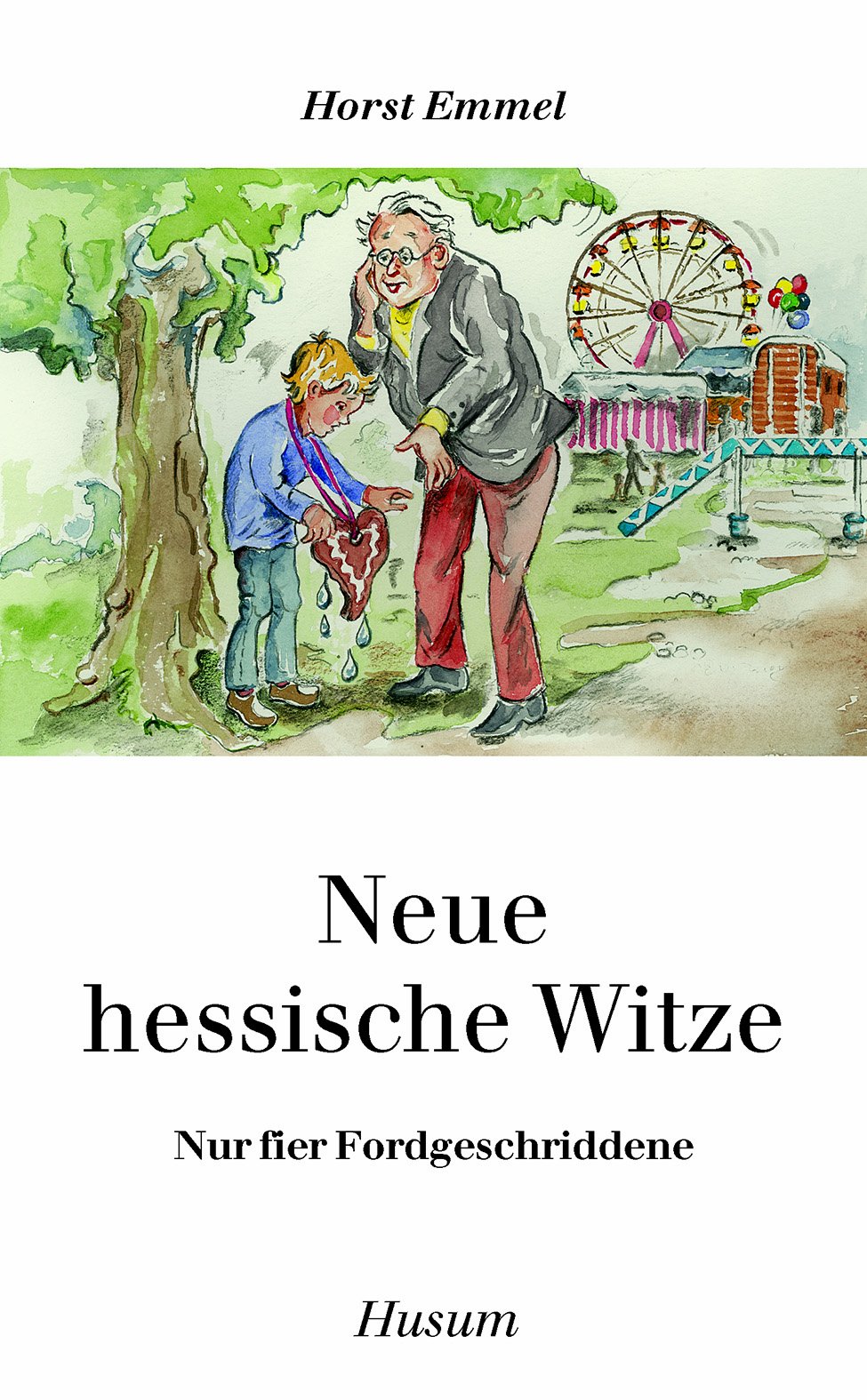 Neue hessische Witze: Nur fier Fordgeschriddene (Husum-Taschenbuch) Manga