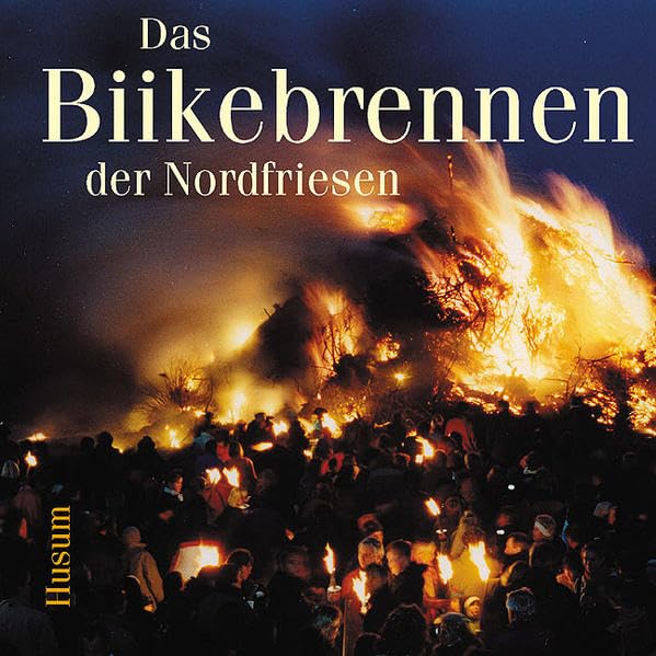 Das Biikebrennen der Nordfriesen Law