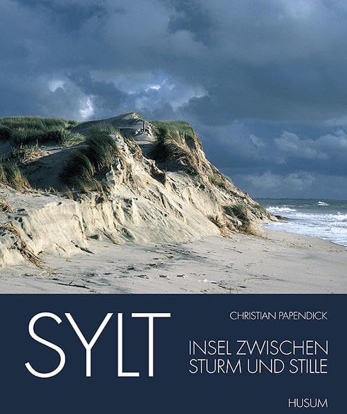 Sylt - Insel zwischen Sturm und Stille Leisure, Home & Garden