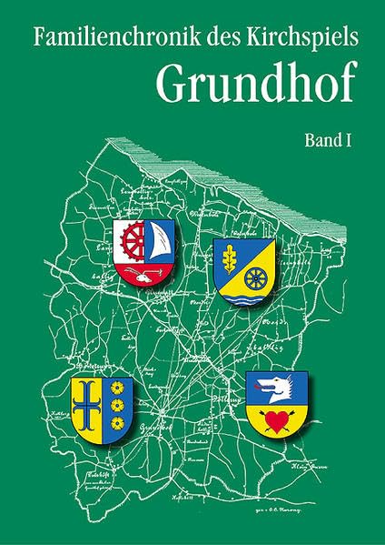 Familienchronik des Kirchspiels Grundhof, Band 1/I und 2/II (Weiterführung und Neubearbeitung der Chroniken von O. C. Nerong, 1895, Julius ... Autorengemeinschaft Kirchspielchronik, 1981) Politics & History