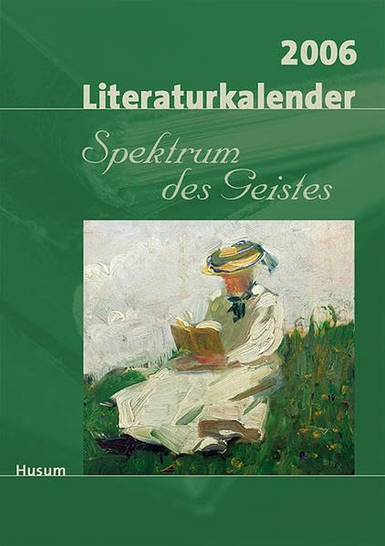 Literaturkalender 2006: Spektrum des Geistes Calendars