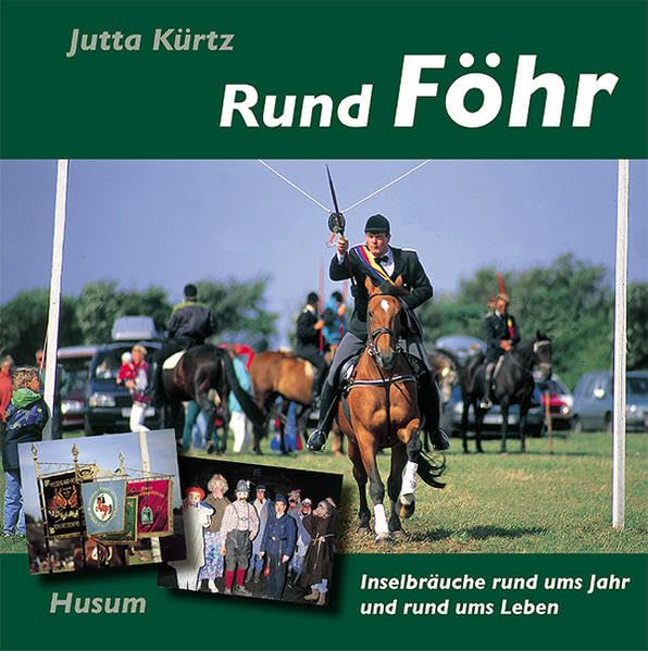 Rund Föhr: Inselbräuche rund ums Jahr und rund ums Leben (Schriftenreihe des Dr.-Carl-Haeberlin-Friesen-Museums Wyk auf Föhr: Neue Folge) Law
