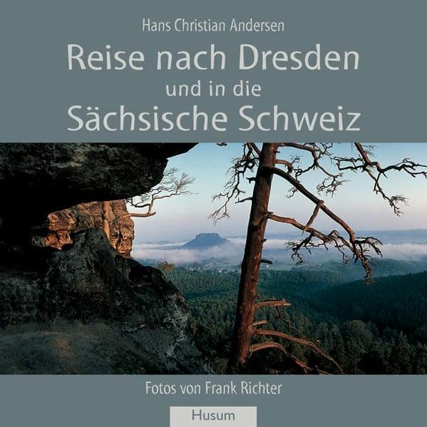 Reise nach Dresden und in die Sächsische Schweiz Travel Guides
