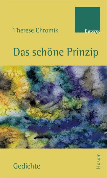 Das schöne Prinzip: Gedichte (Edition Euterpe) Philosophy