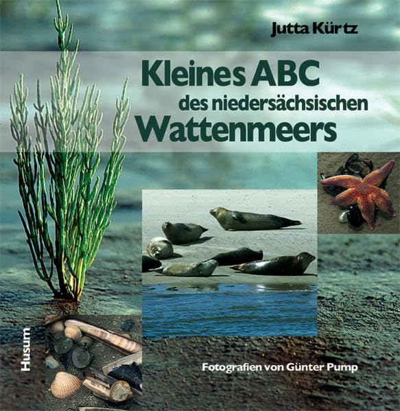 Kleines ABC des niedersächsischen Wattenmeers Geology & Geography