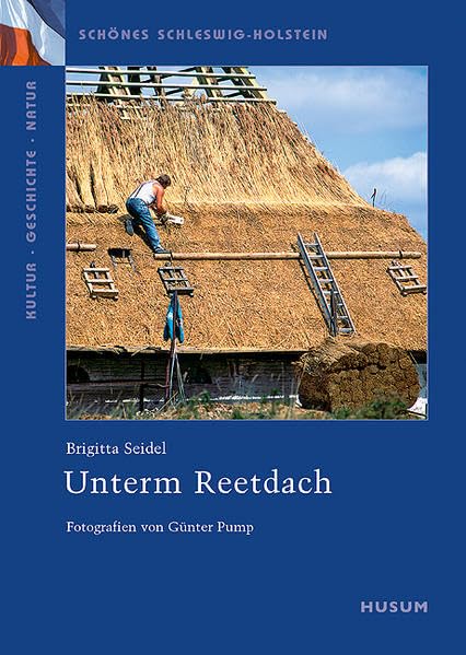 Schönes Schleswig-Holstein: Unterm Reetdach Film, Art & Culture