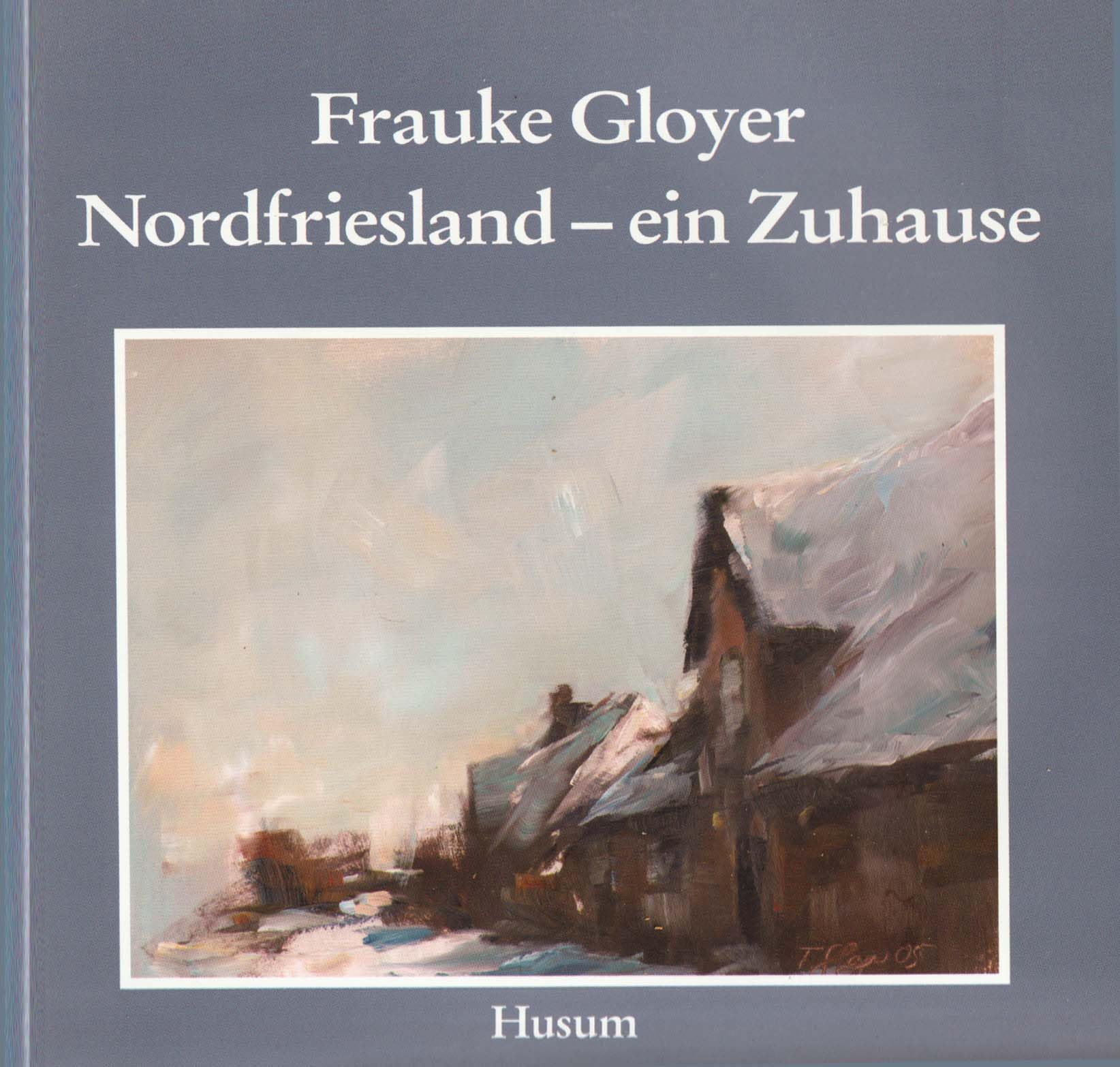 Frauke Gloyer. Nordfriesland - ein Zuhause Photography