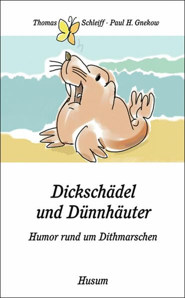 Dickschädel und Dünnhäuter Humour & Satire