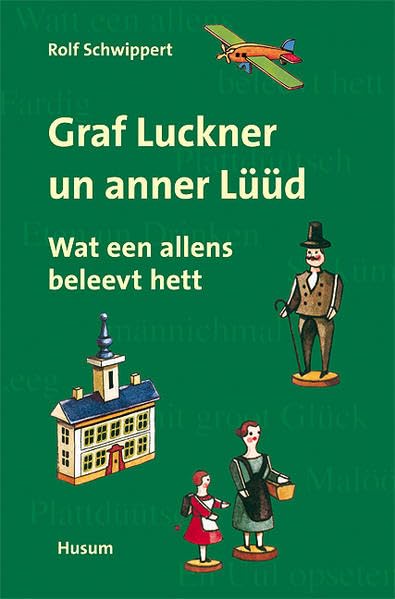 Graf Luckner un anner Lüüd: Wat een allens beleevt hett Contemporary literature