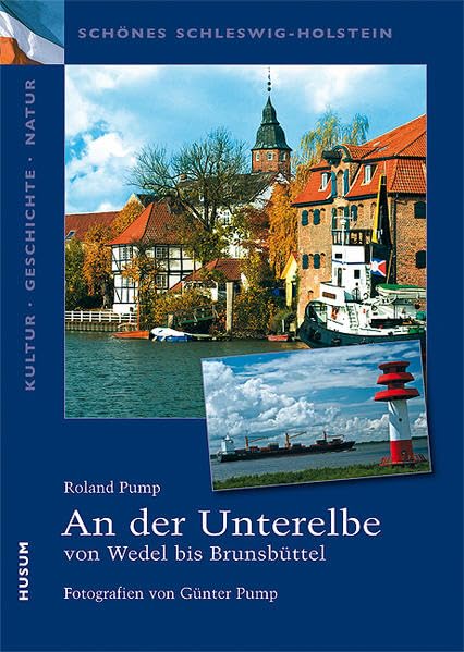 An der Unterelbe – von Wedel bis Brunsbüttel Leisure, Home & Garden