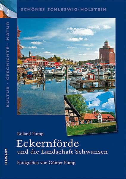 Eckernförde und die Landschaft Schwansen Politics & History