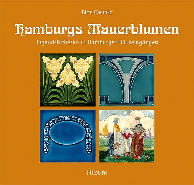 Hamburgs Mauerblumen: Jugendstilfliesen in Hamburger Hauseingängen Law
