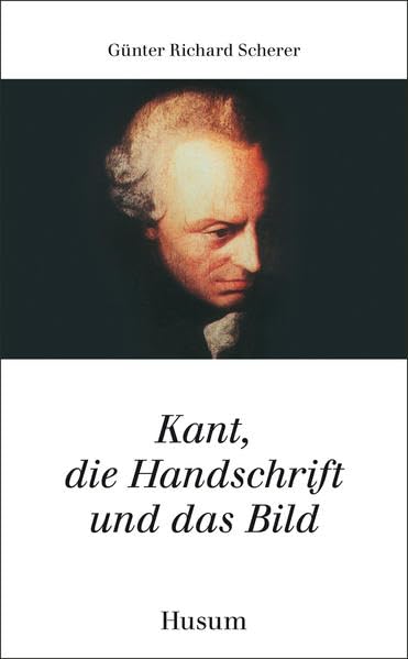 Kant, die Handschrift und das Bild Historical Fiction