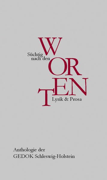 Süchtig nach den Worten Contemporary literature