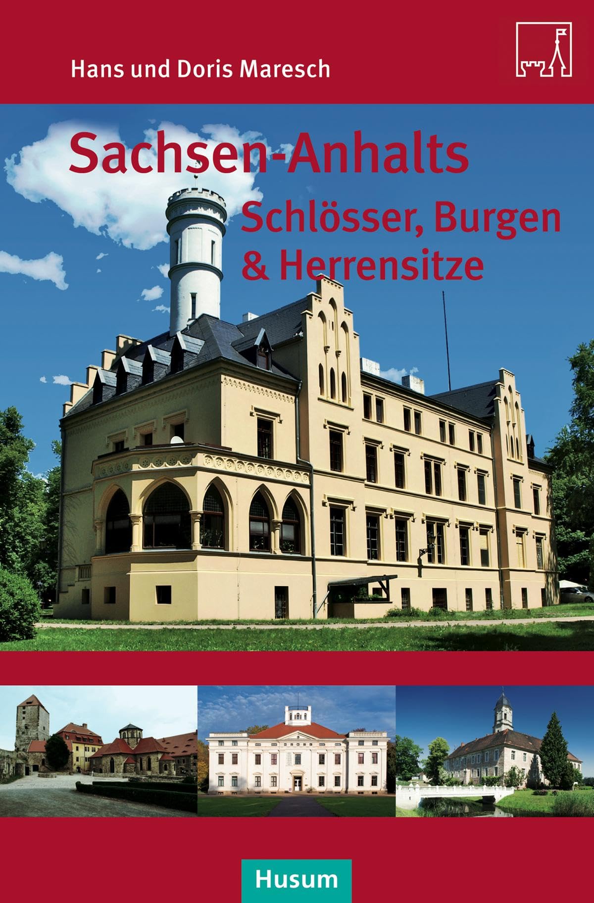 Sachsen-Anhalts Schlösser, Burgen & Herrensitze Leisure, Home & Garden