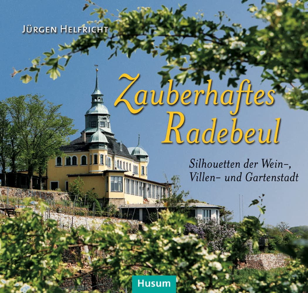Zauberhaftes Radebeul Leisure, Home & Garden