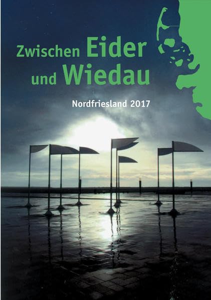 Zwischen Eider und Wiedau: Heimatkalender für Nordfriesland 2017 Leisure, Home & Garden