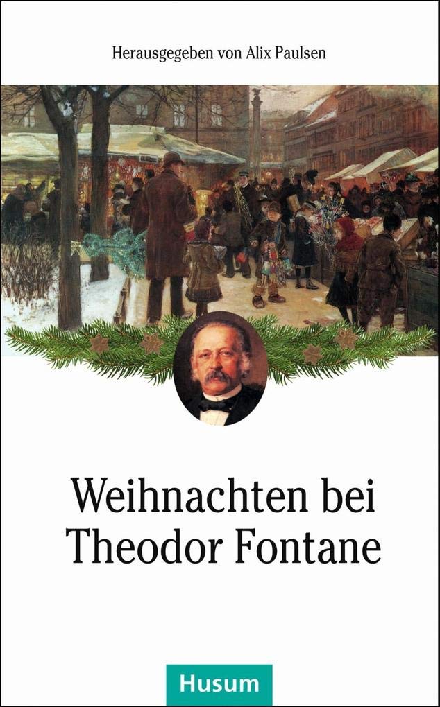 Weihnachten bei Theodor Fontane Classics