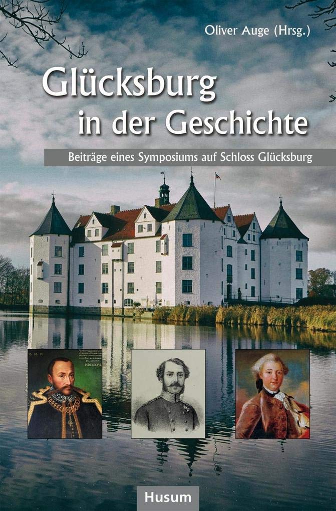 Glücksburg in der Geschichte Politics & History