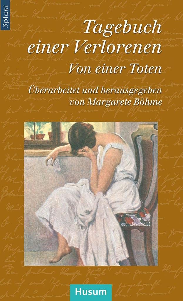 Tagebuch einer Verlorenen: Von einer Toten Classics