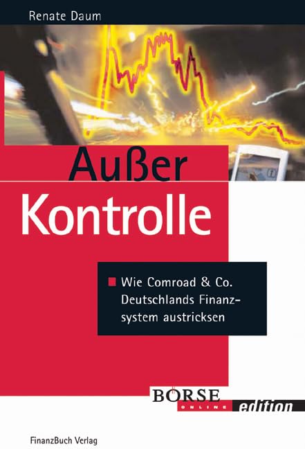Außer Kontrolle: Wie Comroad & Co. das Finanzsystem in Deutschland austricksen Politics & Society