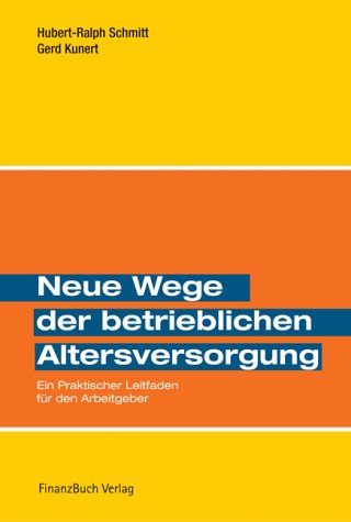 Neue Wege der betrieblichen Altersversorgung Law