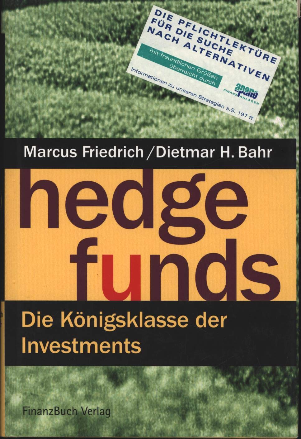Hedge Funds. Die Königsklasse der Investments Business, Finance & Career