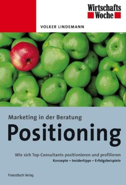 Positioning: Wie sich Top-Consultants positionieren und profilieren Law