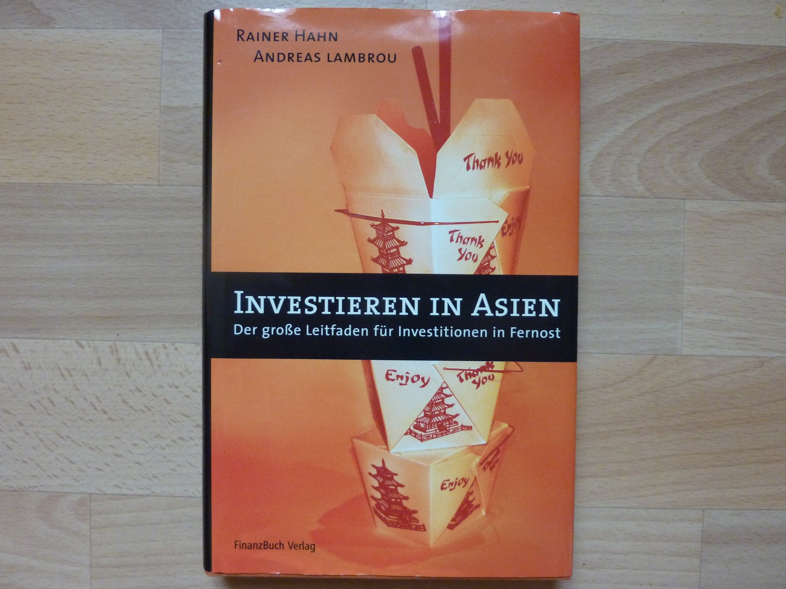Investieren in Asien: Der große Leitfaden für Investitionen in Fernost Law