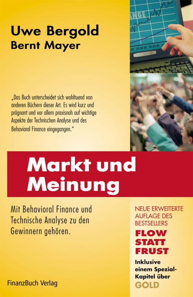 Markt und Meinung: Mit Behavioral Finance und Technischer Analyse zu den Gewinnern gehören Business & Technology