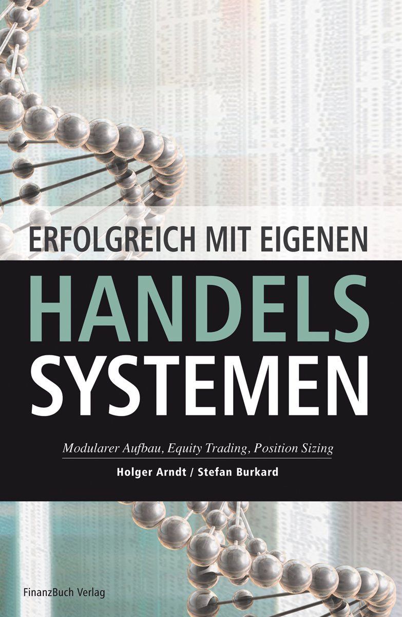 Erfolgreich mit eigenen Handelssystemen Business, Finance & Career Books