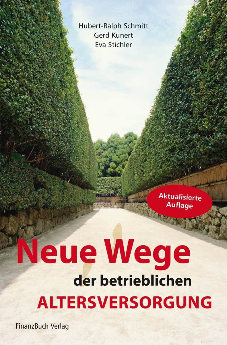 Neue Wege der betrieblichen Altersversorgung: Ein praktischer Leitfaden für den Arbeitgeber Law