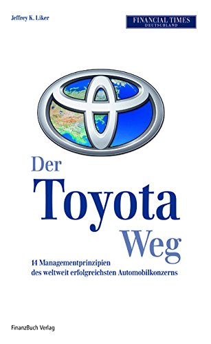 Der Toyota Weg: Erfolgsfaktor Qualitätsmanagement Law