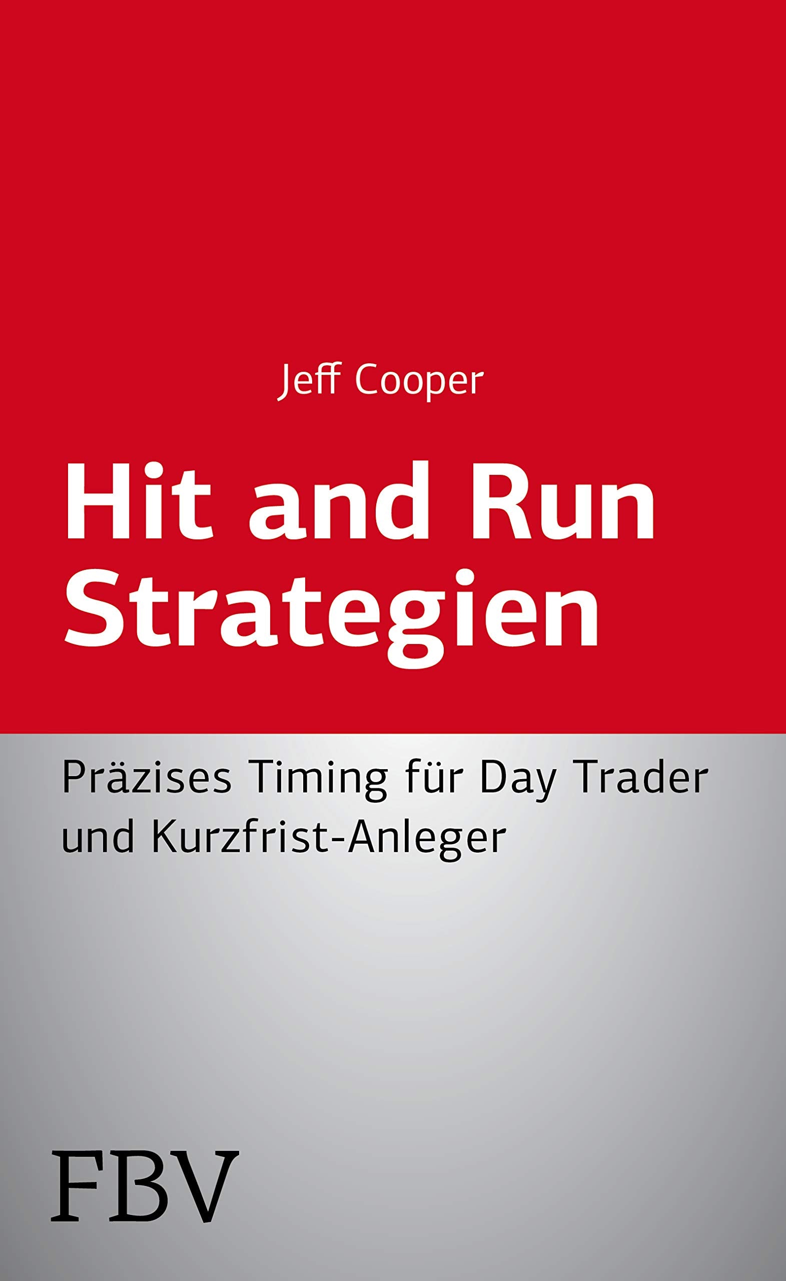 Hit and Run Strategien Business, Finance & Career Books