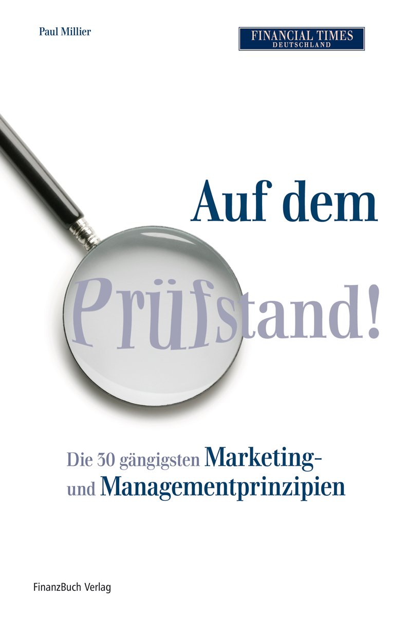 Auf dem Prüfstand: 30 Grundprinzipien aus dem Marketing und Magagement unter die Lupe genommern Law
