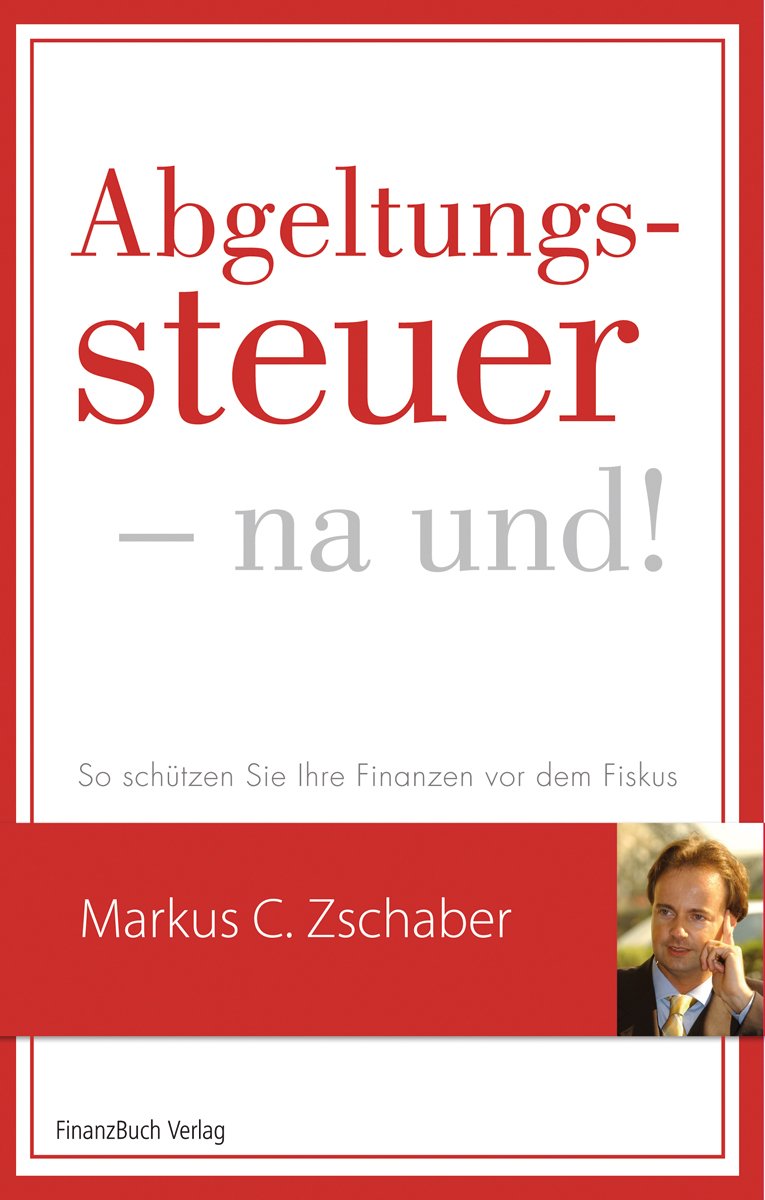 Abgeltungssteuer - na und! Business, Finance & Career