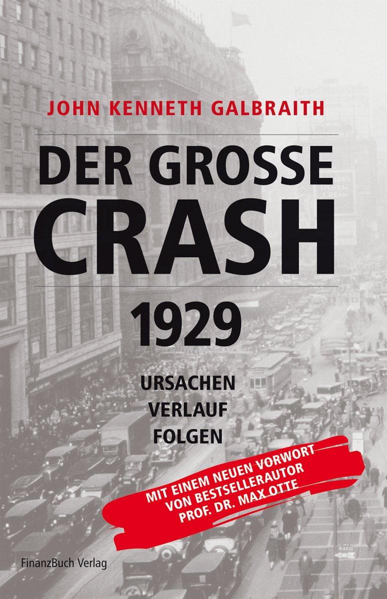 Der große Crash 1929: Ursachen, Verlauf, Folgen Business, Finance & Career