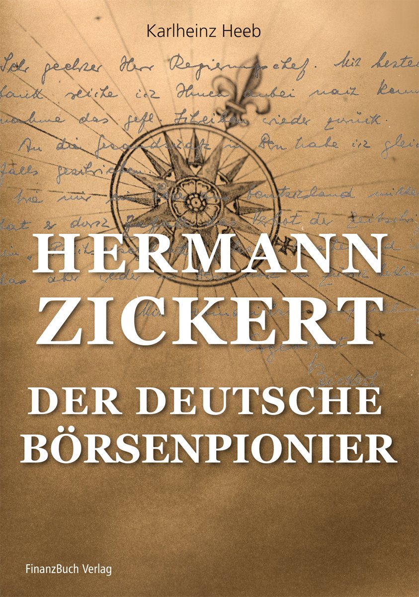 Hermann Zickert - Der deutsche Börsenpionier Law