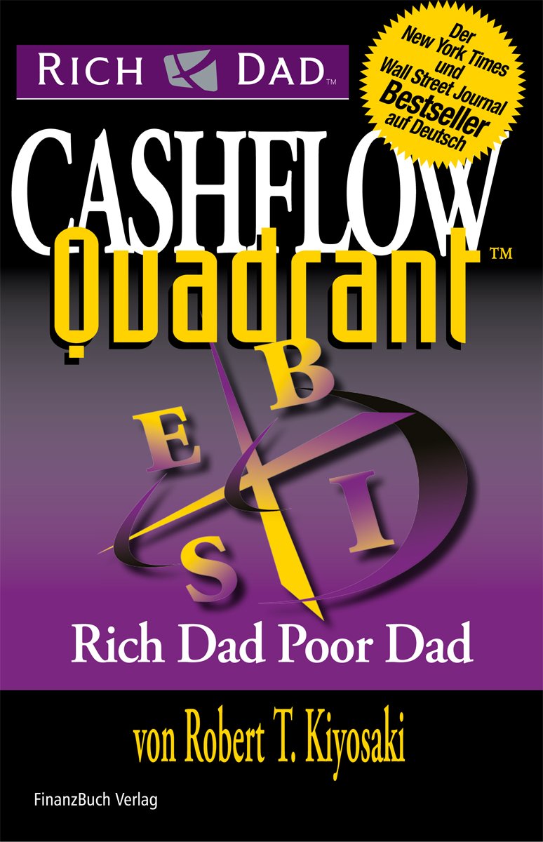 Cashflow Quadrant: Rich dad poor dad Business, Finance & Career