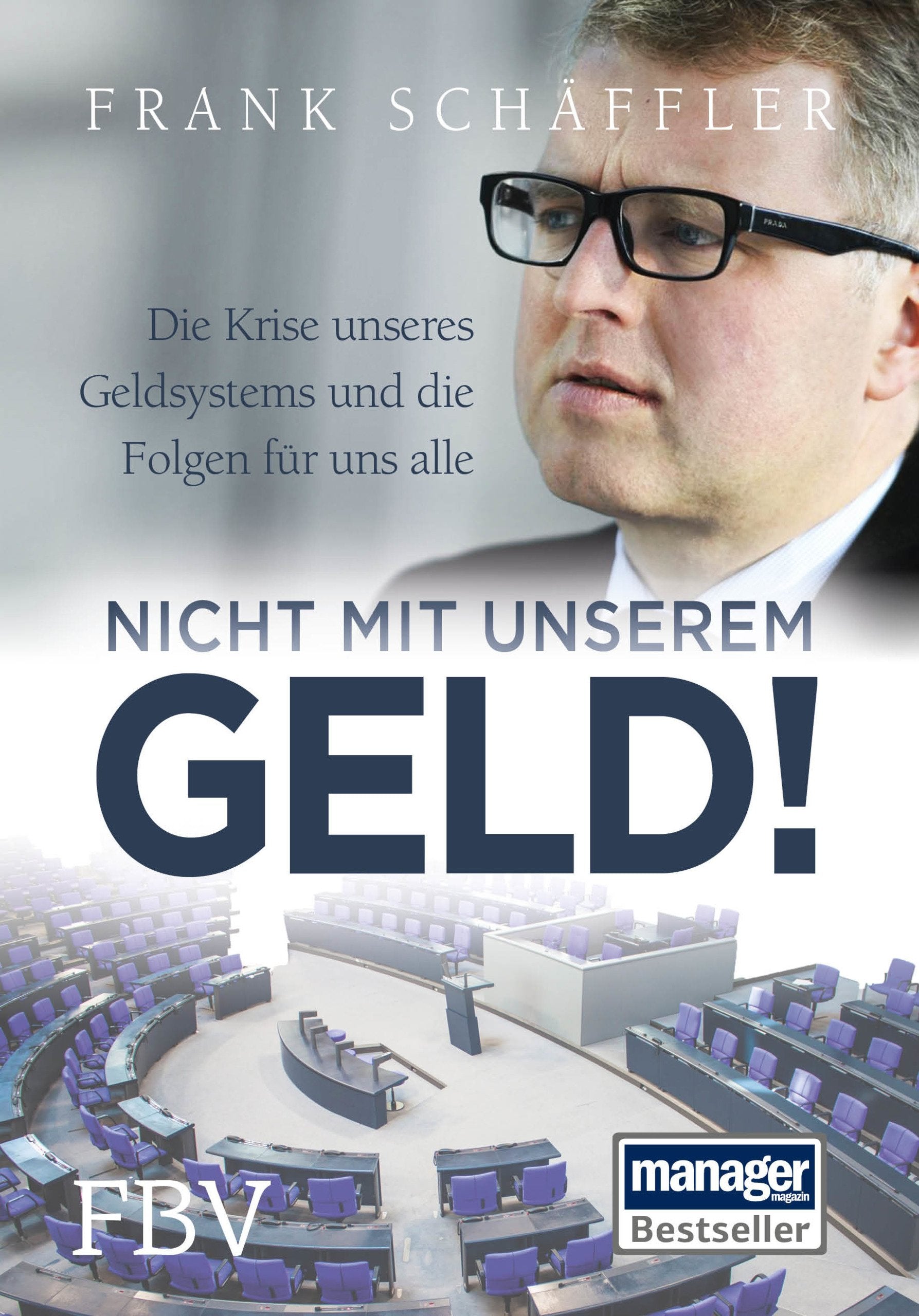 Nicht mit unserem Geld! Business, Finance & Career Books