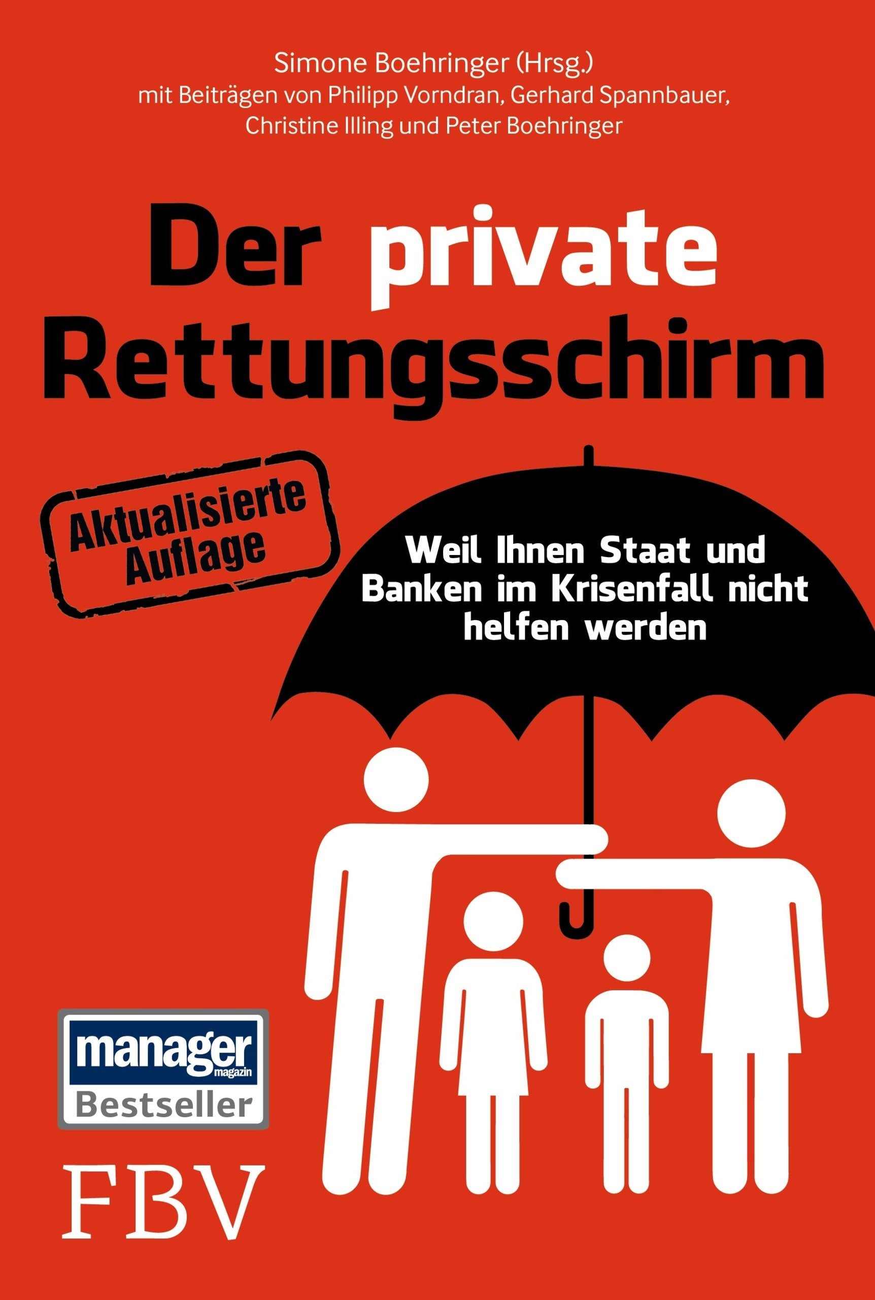 Der private Rettungsschirm Business, Finance & Career