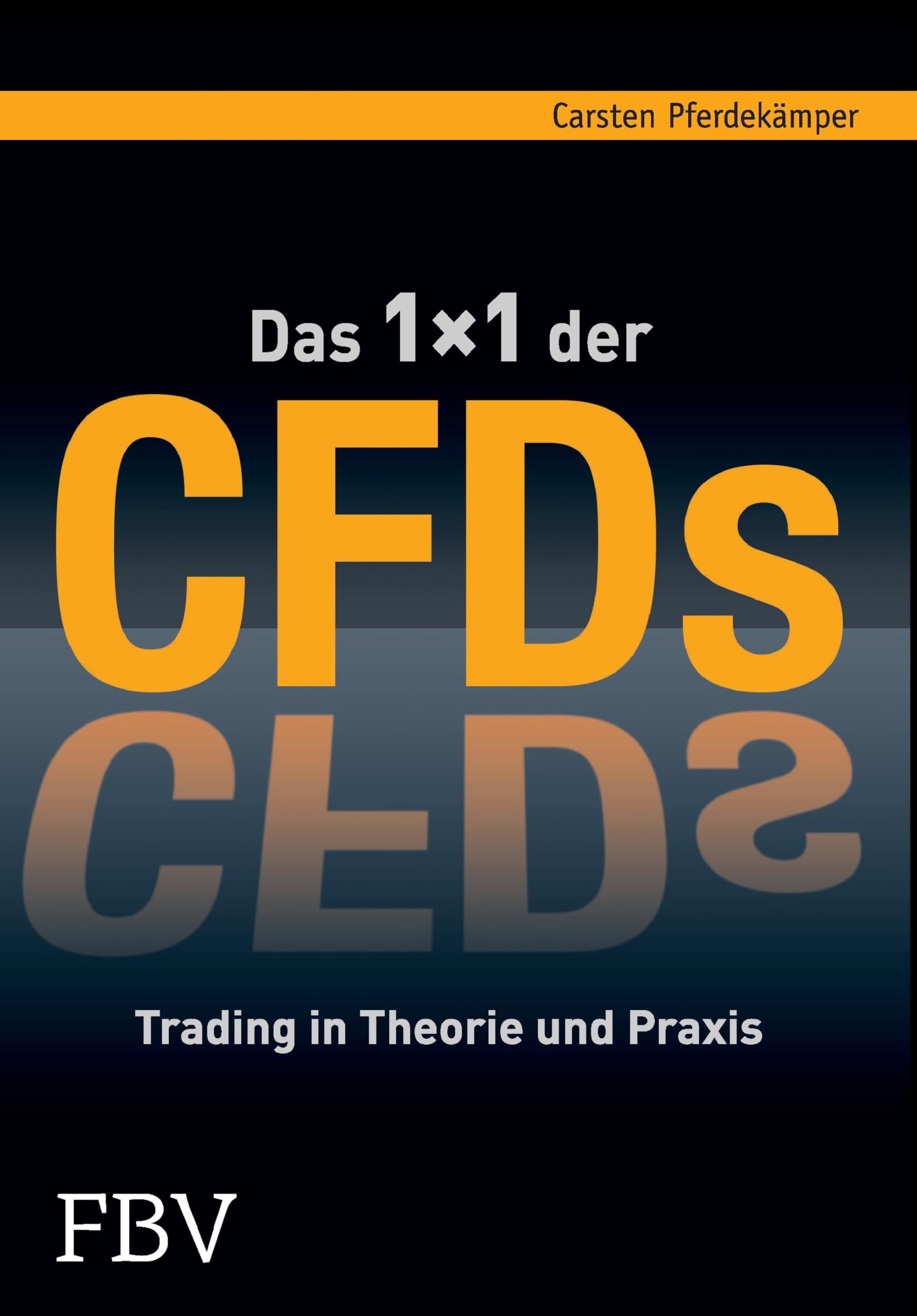 Das 1x1 der Cfds: Trading In Theorie Und Praxis Law