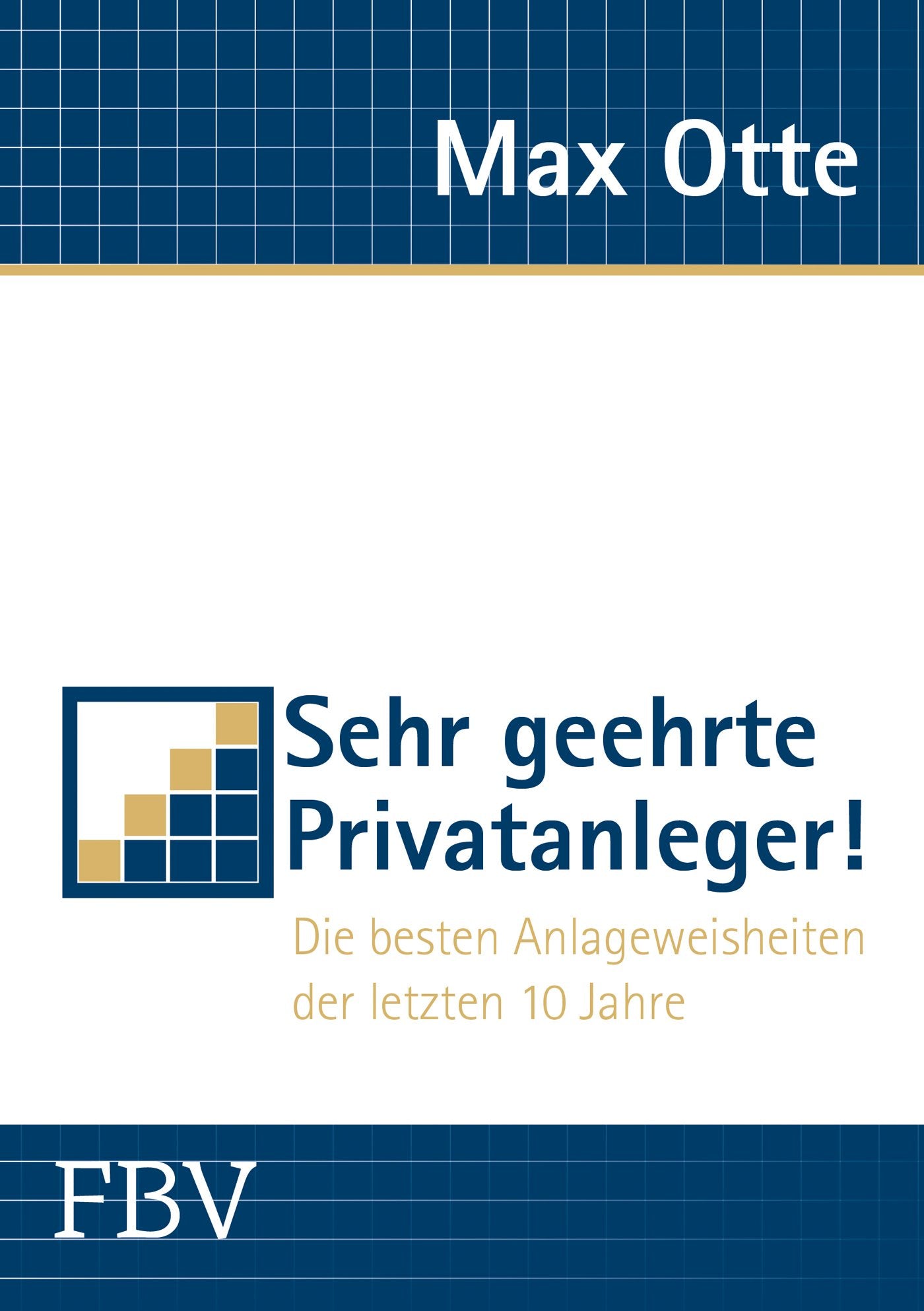 Sehr geehrte Privatanleger! Business, Finance & Career Books