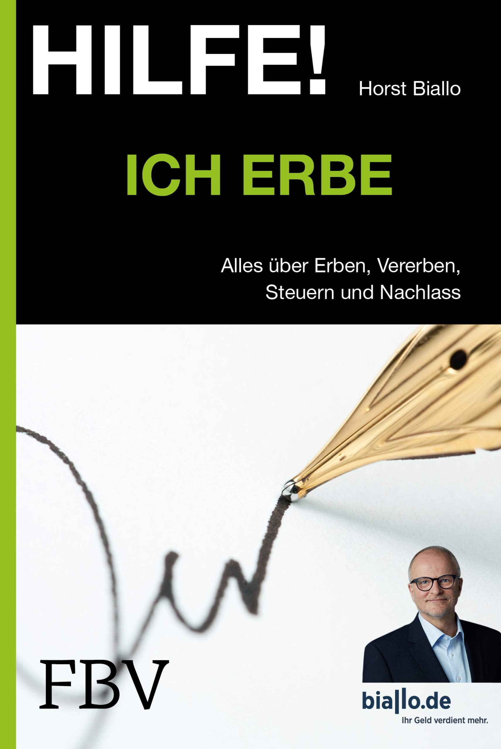 Hilfe! Ich . . . erbe: Alles Über Erben, Vererben, Steuern Und Nachlass Law