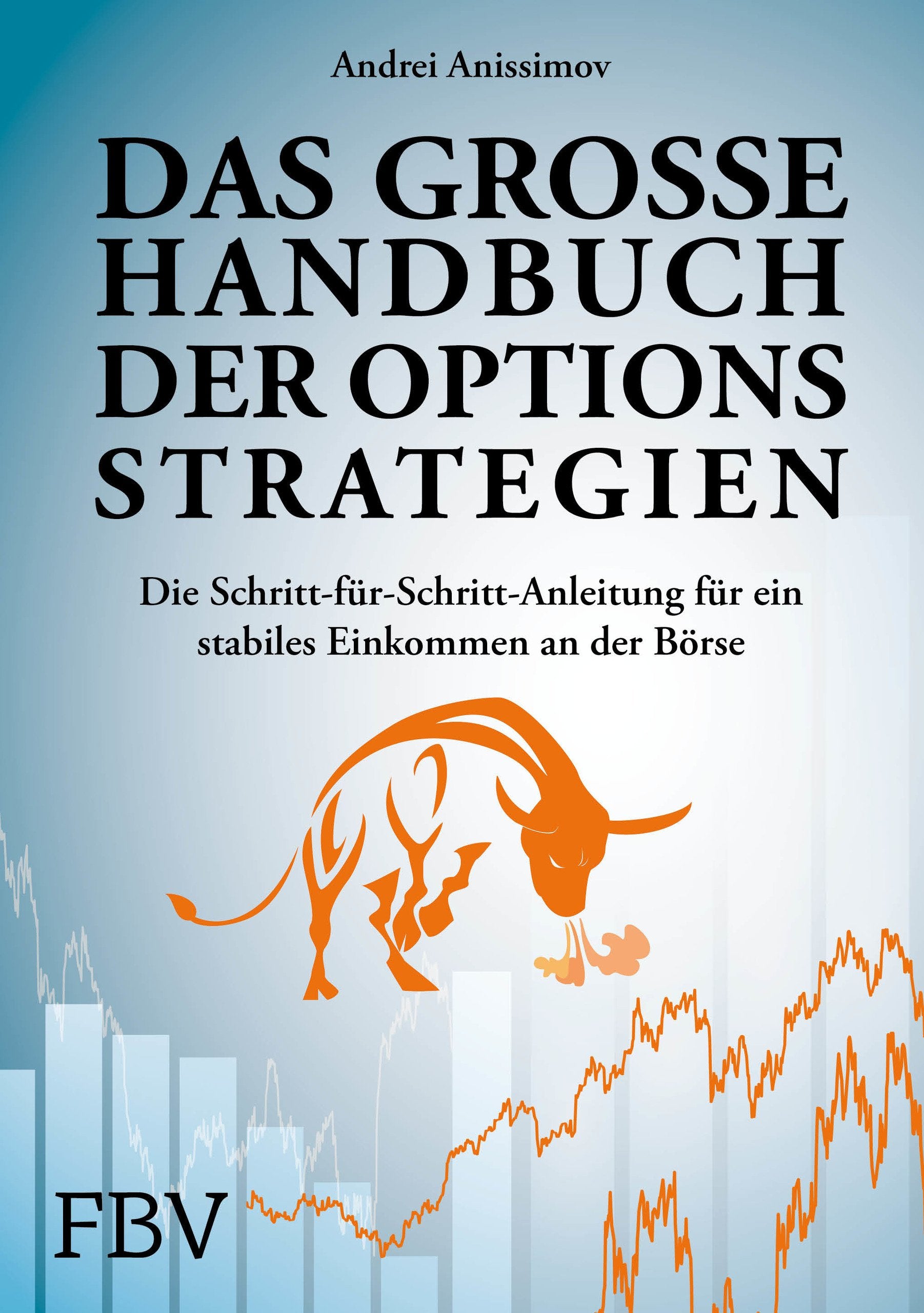 Das große Handbuch der Optionsstrategien Business, Finance & Career