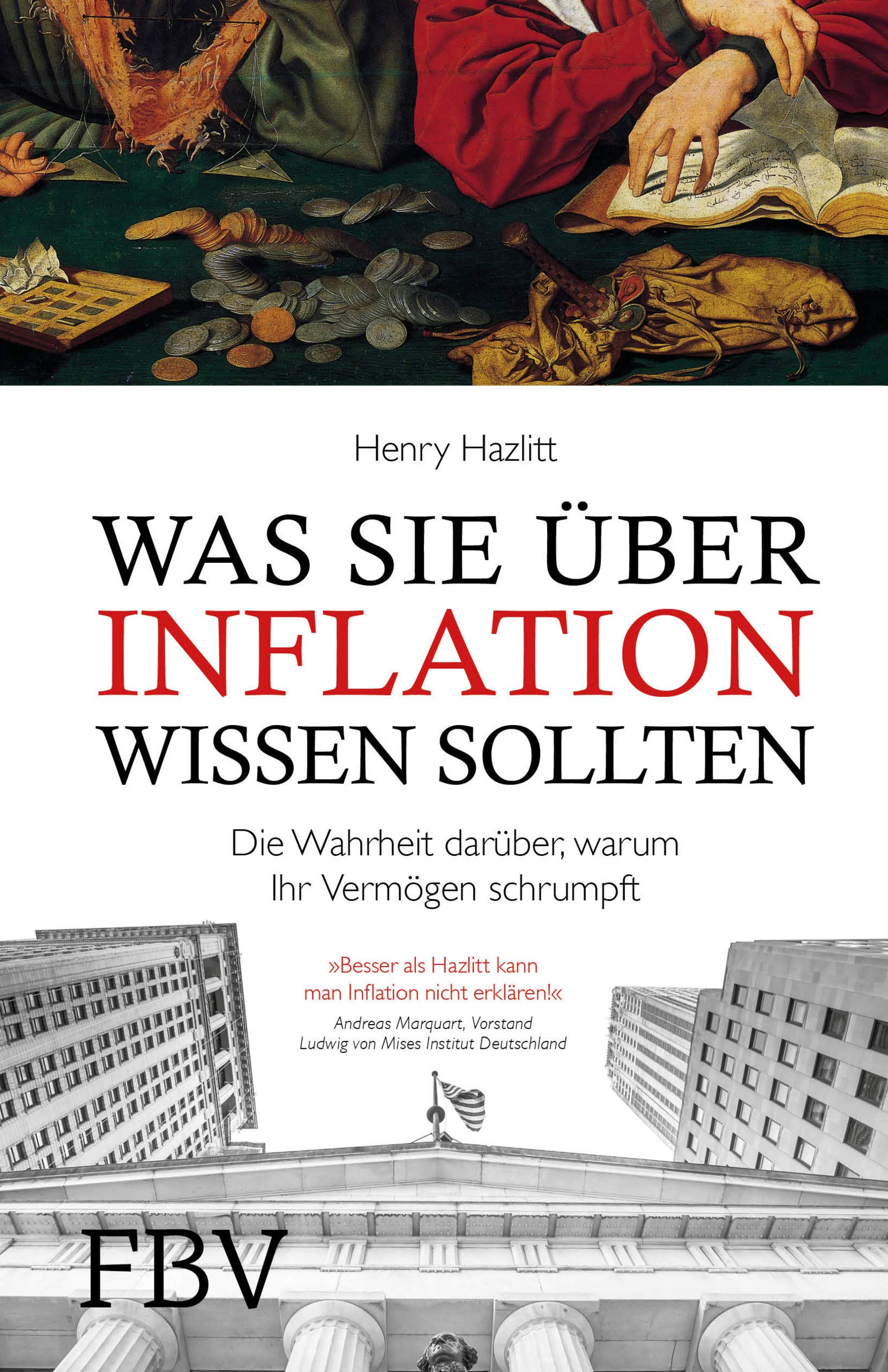 Was Sie über Inflation wissen sollten: Die Wahrheit darüber, warum Ihr Vermögen schrumpft Business, Finance & Career