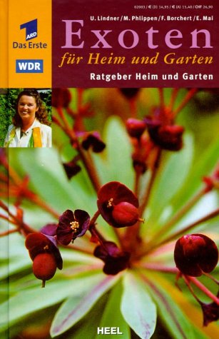 ARD Ratgeber Heim & Garten: Exoten für Heim und Garten Garden & Plants